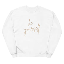 Load image into Gallery viewer, Be Yourself Sweatshirt
